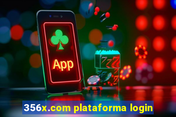 356x.com plataforma login